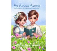 Mis Primeras Oraciones. Catecismo, Mi primer libro de Oraciones católicas, Diario Comunión niño y niña .. Mi Primera Comunión.