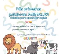 Mis Primeras Palabras: ANIMALES. Edición para aprender inglés: Aprende vocabulario y pronunciación en inglés de forma divertida