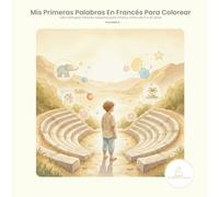 Mis primeras palabras en francés para colorear: Volumen 5