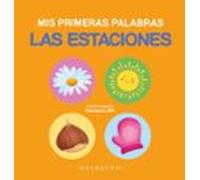 Mis Primeras Palabras: Las Estaciones