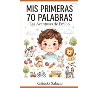 MIS PRIMERAS PALABRAS: Libro Infantil Educativo para Aprender Vocabulario Temprano con Animales, Colores, Números, Familia, Comida y Medios de Transporte para Niños Pequeños