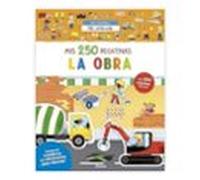 Mis Primeras Pegatinas - Mis 250 Pegatinas - La Obra