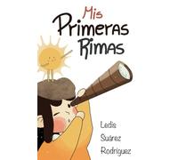 MIS PRIMERAS RIMAS