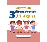 Mis Primeras Sílabas: J, V, H, CH y LL: Cuaderno de Lectoescritura Inicial con Actividades para Preescolar y Primaria: Trazado de Letras, ... Colorear (APRENDER A LEER - Sílabas directas)