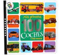 Mis Primeros 100 Coches Y Otros Vehículos