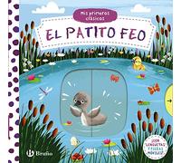 Mis primeros clásicos. El patito feo (Castellano - A PARTIR DE 0 AÑOS - MANIPULATIVOS (LIBROS PARA TOCAR Y JUGAR), POP-UPS - Otros libros)