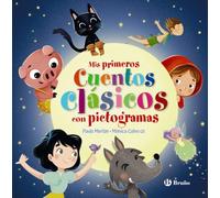 Mis primeros cuentos clásicos con pictogramas (Castellano - A PARTIR DE 3 AÑOS - CUENTOS - Cuentos cortos)