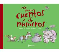 Mis primeros cuentos de números (Castellano - A PARTIR DE 3 AÑOS - CUENTOS - Cuentos cortos)