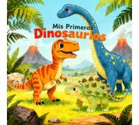 Mis Primeros Dinosaurios