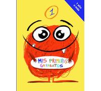 Mis Primeros Garabatos: Actividad para el desarrollo infantil. Colorear animales, alimentos y objetos. Peques de un año o más. (La Pandilla Garabato)