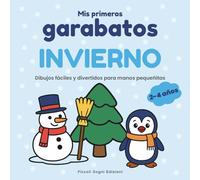 Mis primeros garabatos INVIERNO: Dibujos fáciles y divertidos para manos pequeñitas 2-4 años