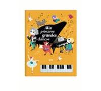 Libro piano. Mis primeros grandes Clásicos