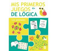 MIS PRIMEROS JUEGOS DE LÓGICA +4 LOS ANIMALES