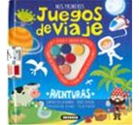 Mis Primeros Juegos De Viaje. Aventuras