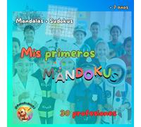 Mis primeros mandokus: 30 profesiones (Colección Infantil+)