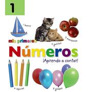Mis primeros números. ¡Aprendo a contar! (Castellano - A PARTIR DE 0 AÑOS - IMAGINARIOS (PRIMEROS DICCIONARIOS VISUALES) - Mis primeros...)