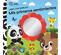 MIS PRIMEROS SENTIMIENTOS. LIBRO CON ESPEJO BABY EINSTEIN: 1 (Mirror Board Book)
