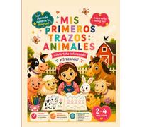 Mis primeros trazos: animales: Libro de grafomotricidad para niños de 2 a 4 años | Más de 40 actividades de trazos, colorear y aprendizaje bilingüe Español-Inglés