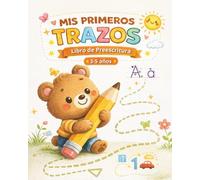 MIS PRIMEROS TRAZOS: Cuaderno de preescritura e iniciación a la caligrafía para niños de 3 a 5 años. Actividades de grafomotricidad, trazo de líneas y dibujos para colorear