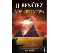 Mis «primos»: El suceso más importante de la historia: 3 (Biblioteca J. J. Benítez)