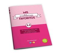 Mis Problemas favoritos 3º Pirmaria Cuaderno 3.2: Facilitar La Comprensión matemática | Editorial Geu