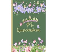 Mis Quince Años: The Official Emerald Dama Journal: 115-Page Paperback 15th Birthday Gift | Elegant Green Butterfly and Lined Design with White Interior
