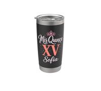 Mis Quince Sofía 15 Quinceañera Fiesta Mexicana Cumpleaños XV Vaso térmico de acero inoxidable de doble pared