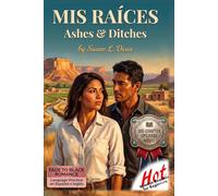 Mis Raíces: Ashes & Ditches