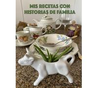 MIS RECETAS CON HISTORIAS DE FAMILIA: Ivica Tocigl Caviedes