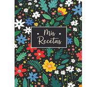 Mis Recetas: Cuaderno de recetas en blanco para inventar tus 100 platos favoritos | Tamaño A4, 110 páginas. -10-