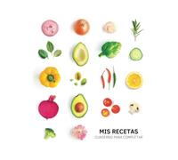 Mis recetas : Cuaderno para completar | Formato grande 100 recetas | 2 páginas por receta | Recetario para rellenar | Libro de recetas personalizable