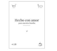 Mis Recetas Familiares: Recetario para rellenar | Cuaderno de cocina en blanco de 100 páginas para anotar tus platos favoritos | Formato Grande (8.5 x 11 pulgadas)