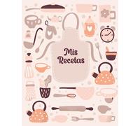 Mis recetas: Libro de cocina para apuntar tus 100 platos preferidos | Formato A4