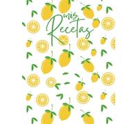 Mis Recetas: Recetario de Cocina en Blanco para Rellenar con tus Platos Favoritos, Libro para 100 Recetas con 100 Trucos de Cocina (A4, Español)