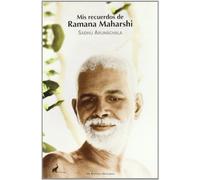 Mis recuerdos de Ramana Maharshi. (BIBLIOTECA ADVAITA)