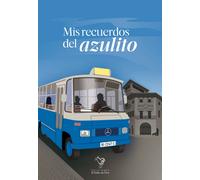 Mis Recuerdos Del Azulito