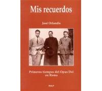 mis recuerdos primeros tiempos del opus dei en roma