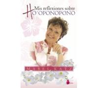 Mis Reflexiones Sobre Hooponopono