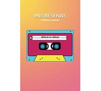 Mis reseñas de discos y canciones: El cuaderno para hacer reseñas de Música. Para Amantes de la música.