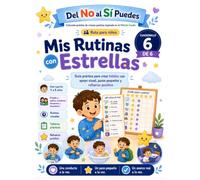 Mis Rutinas con Estrellas: Mañana, tarde y noche con pasos claros, positivos y fáciles de practicar (Colección práctica de crianza positiva en casa: ... crianza positiva y entrenamiento cond)