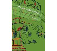 Mis siete vidas contigo