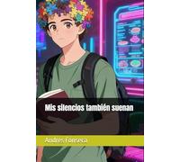 Mis silencios también suenan