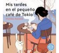 Mis tardes en el pequeño café de Tokio