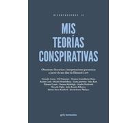 Mis teorías conspirativas