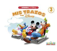 Mis trazos con Disney (3 años) (Disney. Primeros aprendizajes) (Aprendo con Disney)