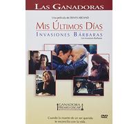 Mis ultimos dias - Invasiones Barbaras (Les invasions barbares) (The Barbarian Invasions) [*Ntsc/region 1 & 4 Dvd. Import-latin America] by Denys Arcand (Subtitles: English, Spanish)