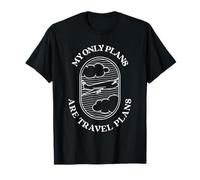Mis únicos Planes Son Planes de Viaje Declaración de Viaje Camiseta