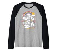 Mis verrugas finalmente se han ido Sarcasmo Hombres Mujeres inapropiados Camiseta Manga Raglan