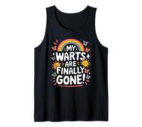 Mis verrugas finalmente se han ido Sarcasmo Hombres Mujeres inapropiados Camiseta sin Mangas