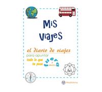 Mis viajes: El diario de viajes para apuntar todo lo que pasa fuera y dentro.